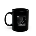 Think For Yourself Black Mug (11oz, 15oz)